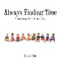 Always Finding Time: A Story from a Child's Point of View