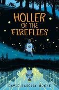 Holler of the Fireflies
