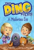 The Dino Files #1: A Mysterious Egg