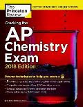 Cracking the AP Chemistry Exam 2018 Edition