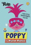 Poppy & the Mane Mania DreamWorks Trolls Chapter Book 01