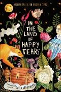 In the Land of Happy Tears Yiddish Tales for Modern Times collected & edited by David Stromberg