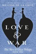 Love & War The Alex & Eliza Trilogy