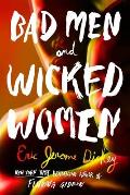 Bad Men & Wicked Women