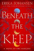 Beneath the Keep Tearling Book 4