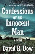Confessions of an Innocent Man A Novel