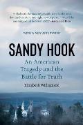 Sandy Hook An American Tragedy & the Battle for Truth