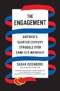 Engagement Americas Quarter Century Struggle Over Same Sex Marriage
