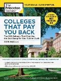 Colleges That Pay You Back, 2018 Edition: The 200 Schools That Give You the Best Bang for Your Tuition Buck