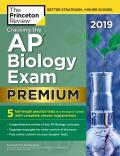 Cracking the AP Biology Exam 2019 Premium Edition 5 Practice Tests + Complete Content Review
