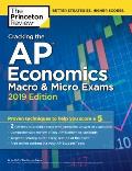 Cracking the AP Economics Macro & Micro Exams 2019 Edition