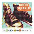 Color Squared: Color, Dot, Dash, or Stamp Your Way to Awesome Pixel Art