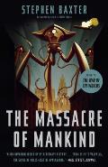 Massacre of Mankind Sequel to The War of the Worlds