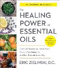 Healing Power of Essential Oils Soothe Inflammation Boost Mood Prevent Autoimmunity & Feel Great in Every Way