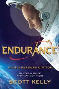 Endurance Young Readers Edition My Year in Space & How I Got There