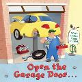 Open the Garage Door