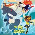 Big Splash DC Super Hero Girls