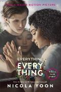 Everything Everything Movie Tie In Edition