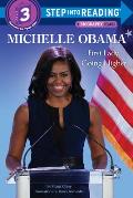 Michelle Obama First Lady Going Higher