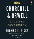 Churchill & Orwell The Fight for Freedom