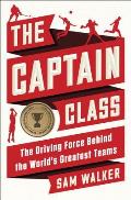 Captain Class Why Some Teams Dominate & Others Dont