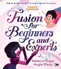 Steven Universe Fusion for Beginners & Experts