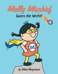 Molly Mischief Saves the World