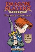 Early Adventures Dragon Slayers Academy