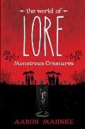 The World of Lore: Monstrous Creatures