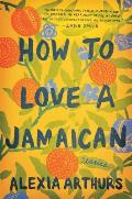 How to Love a Jamaican Stories