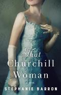 That Churchill Woman