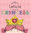 Today Leticia Will Be a Princess