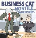Business Cat Hostile Takeovers
