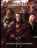 ZWEIHANDER Grim & Perilous RPG Revised Core Rulebook