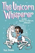 The Unicorn Whisperer: Another Phoebe and Her Unicorn Adventure (Phoebe and Her Unicorn #10)