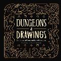Dungeons & Drawings An Illustrated Compendium of Creatures