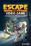 Escape from a Video Game: Mystery on the Starship Crusadervolume 2