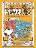 Maze Ing Peanuts 100 Mazes Featuring Charlie Brown & Friends
