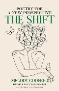 Shift Poetry for a New Perspective