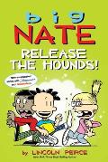 Big Nate Comics 27 Release the Hounds