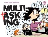 Multitasking A Baby Blues Collection Volume 39