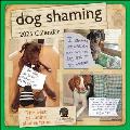 Dog Shaming 2025 Wall Calendar