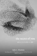 The Secret of You: Poetry about Shadows and Light