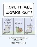 Hope It All Works Out A Poorly Drawn Lines Collection
