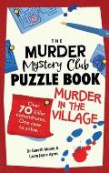 The Murder Mystery Puzzle Book: Murder in the Village