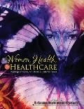 Women, Health, & Healthcare: Readings on Social and Political Issues