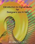 Introduction to Digital Media for Designers and Artists