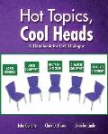Hot Topics, Cool Heads Handbook for Civil Dialogue