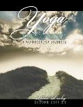 Yoga: A Path to Wellness: A Workbook for Students