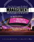 Facility and Event Management: Applications in Sport, for American Public University